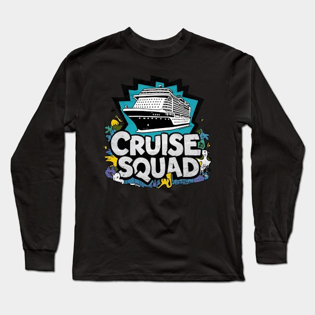 Cruise squad Long Sleeve T-Shirt by Dylante